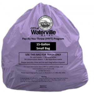 A pay-as-you-throw trash bag for the city of Waterville, Maine. Local grocery and convenience stores sell the bags in two sizes: large (30 gallons, $2.60 per bag) and small (15 gallons, $1.63 per bag). All trash put out for collection must be in the purple bags. City of Waterville